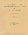 CUADERNO DE APUNTES DE CONSTRUCCIÓN DE LUIS MOYA (1924-1925)