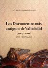 LOS DOCUMENTOS MÁS ANTIGUOS DE VALLADOLID (1084 - 1200) LATÍN Y CASTELLANO