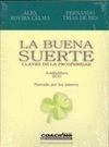 LA BUENA SUERTE, CLAVES DE LA PROSPERIDAD. AUDIOLIBRO 2 CDS