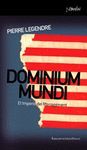 DOMINUM MUNDI. EL IMPERIO DEL MANAGEMENT