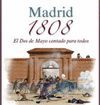MADRID 1808. EL DOS DE MAYO CONTADA PARA TODOS