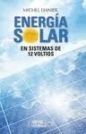 ENERGIA SOLAR EN SISTEMAS DE 12 VOLTIOS
