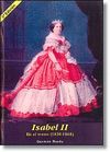 ISABEL II, 1ª PARTE. EN EL TRONO 1830-1868