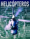 HELICOPTEROS. MODERNAS AERONAVES CIVILES Y CIVILES DE ALA MOVIL