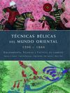 TECNICAS BELICAS DEL MUNDO ORIENTAL 1200 - 1860