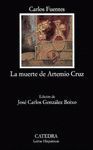 LA MUERTE DE ARTEMIO CRUZ. PREMIO P. ASTURIAS 1994. CERVANTES 1987
