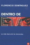 DENTRO DE ETA. VIDA DIARIA DE LOS TERRORISTAS