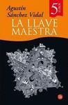 LA LLAVE MAESTRA. VERANO 2007