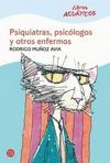 PSIQUIATRAS, PSICOLOGOS Y OTROS ENFERMOS. LIBROS ACUATICOS VERANO 2008