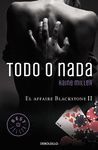 TODO O NADA. EL AFFAIRE BLACKSTONE 2