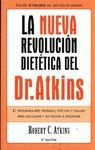 LA NUEVA REVOLUCION DIETETICA DEL DR. ATKINS