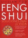 FENG SHUI: SOLUCIONES PARA LA VIDA