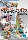 OTRA VEZ EL SUPERGRUPO (MAGOS DEL HUMOR S. LOPEZ Nº 156)