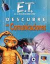 E.T. EL EXTRATERRESTRE DESCUBRE LAS COMUNICACIONES