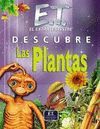 E.T. EL EXTRATERRESTRE DESCUBRE LAS PLANTAS