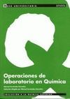 OPERACIONES DE LABORATORIO EN QUIMICA . INICIACION QUIMICA SUPERIOR