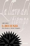 EL JINETE DE PLATA (LA LLAVE DEL TIEMPO 4)