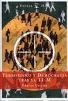 TERRORISMO Y DEMOCRACIA TRAS EL 11-M