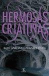 HERMOSAS CRIATURAS (HERMOSAS CRIATURAS 1)
