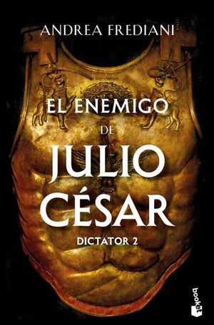 EL ENEMIGO DE JULIO CESAR. SERIE DICTATOR 2