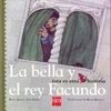 LA BELLA Y EL REY FACUNDO