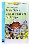PABLO DIABLO Y LA SUPERMÁQUINA DEL TIEMPO (13)