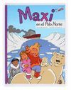 MAXI EN EL POLO NORTE (COMIC 3)