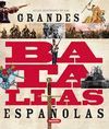 ATLAS ILUSTRADO DE LAS GRANDES BATALLAS ESPAÑOLAS