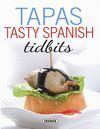 TAPAS - TASTY SPANISH TIDBITS (INGLES)