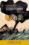 LA VOZ DEL ARBOL (XI PREMIO ANAYA DE LITERATURA INFANTIL Y JUVENIL 2014)