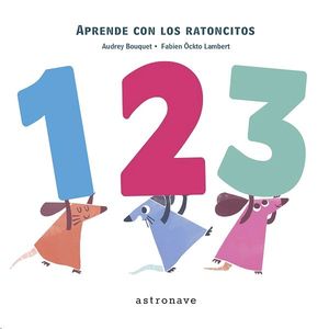 APRENDE CON LOS RATONCITOS - 1,2,3