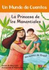 LA PRINCESA DE LOS MANANTALIALES (VICENS VIVES KIDS)