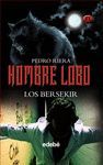 LOS BERSEKIR (HOMBRE LOBO 2)