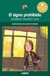 EL SIGNO PROHIBIDO (PREMIO EDEBE DE LITERATURA INFANTIL 2015)