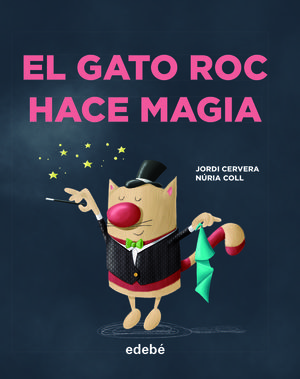EL GATO ROC HACE MAGIA 1