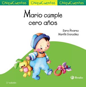 MARIO CUMPLE CERO AÑOS (CHIQUICUENTOS 41)