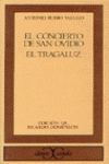 EL CONCIERTO DE SAN OVIDIO. EL TRAGALUZ. PREMIO CERVANTES 1986