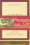 LA COLMENA. PREMIO PRINCIPE ASTURIAS 1987. PREMIO NOBEL 1989