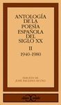ANTOLOGIA POESIA ESPAÑOLA SIGLO XX 1940-1980