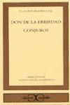 DON DE LA EBRIEDAD CONJUROS. PREMIO PRINCIPE ASTURIAS 1993