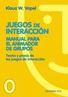 JUEGOS DE INTERACCION. MANUAL PARA EL ANIMADOR DE GRUPOS-0