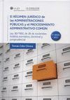 EL RÉGIMEN JURIDICO DE LAS ADMINISTRACIONES PUBLICAS Y EL PROCEDIMIENTO ADMINISTRATIVO COMUN