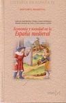 ECONOMIA Y SOCIEDAD EN LA ESPAÑA MEDIEVAL. HISTORIA ESPAÑA IX