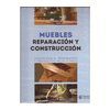 MUEBLES: REPARACIÓN Y CONSTRUCCIÓN