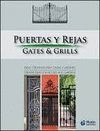 PUERTAS Y REJAS / GATES AND GRILLS:IDEAS CREATIVAS PARA CASAS Y JARDINES