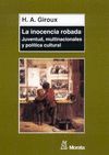 LA INOCENCIA ROBADA,JUVENTUD, MULTINACIONALES Y POLITICA CULTURAL