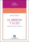 LA LIBERTAD Y LA LEY. 3ª EDICION AMPLIADA
