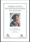 ANDRES LAGUNA, UN CIENTIFICO ESPAÑOL DEL SIGLO XVI