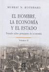 EL HOMBRE, LA ECONOMIA Y EL ESTADO. VOLUMEN II TRATADO