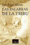 LAS PALABRAS DE LA TRIBU. PREMIO PRINCIPE ASTURIAS 1988
